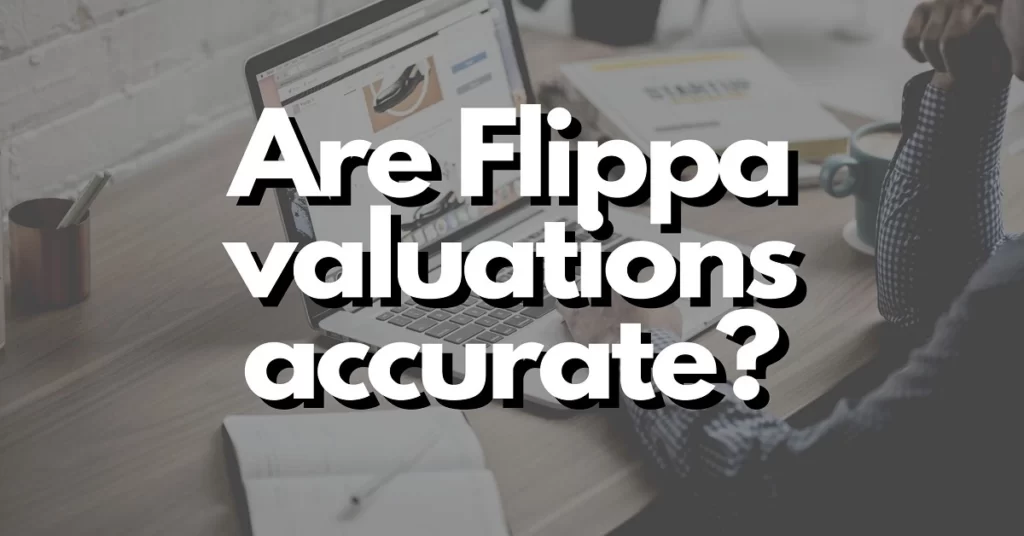 Are Flippa valuations accurate