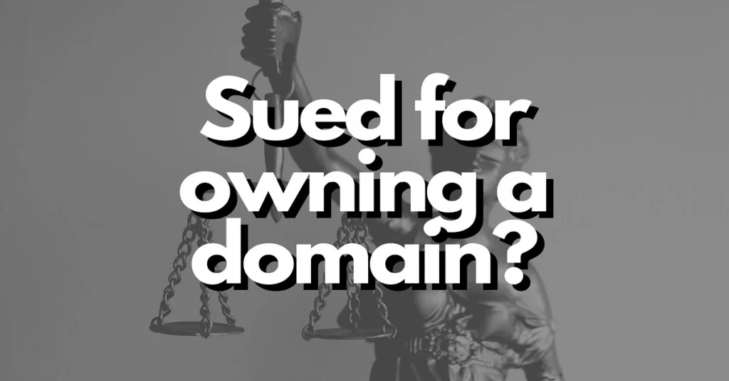 Can you be sued for owning a domain