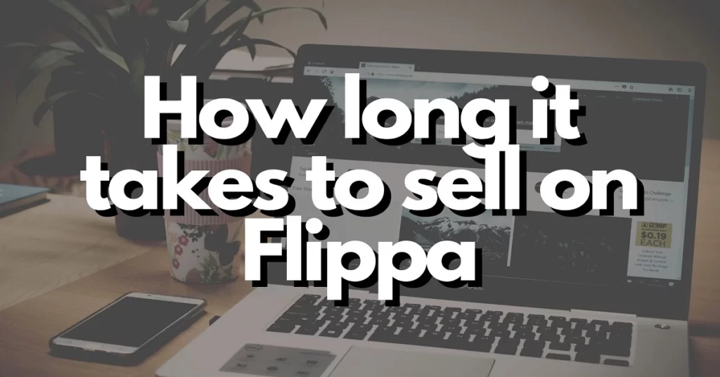 How long does it take to sell on Flippa