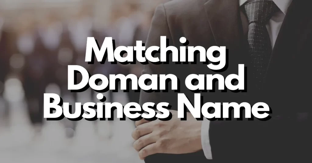 should domain name match business name